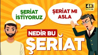 Şeriat nedir ne değildir? (Sen hangi gruptansın)