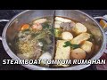 MASAK MASAK: MEMBUAT STEAMBOAT TOMYUM RUMAHAN #dailyvlogirt #cookingathome