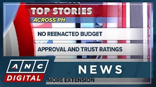 Top stories across PH (Dec. 23): No reenacted budget, Drop in approval and trust ratings | ANC