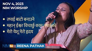 NIM Worship - Reena Pathak - November 4, 2023