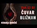 ČUVARI BLIŽNJIH (Nemanja Boričić)