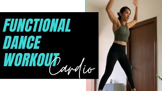 FUNCTIONAL DANCE WORKOUT - CARDIO