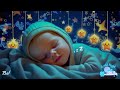 Sleep Instantly ♥ Mozart Brahms Lullaby ♫ Baby Sleep Music to Overcome Insomnia & Relax Deeply