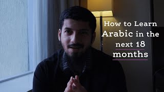 How to Learn Arabic in the Next 18 Months