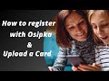 How to register with osipka and upload a card  to osipka