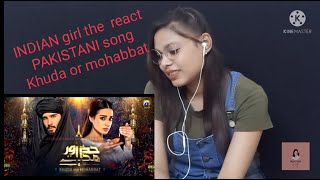 KHUDA OR MOHOBBAT/Rahat Fateh Ali Khan/INDIAN Girl Reaction on Pakistani song