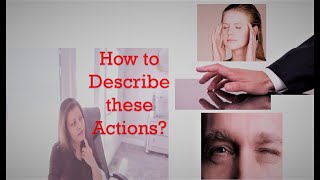 How to Describe these Common Actions in English?