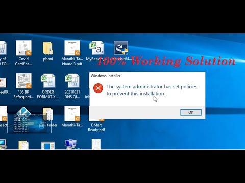 How do I fix system administrator has set policies to prevent this installation?