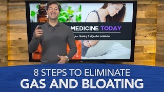 8 Steps to Eliminate Gas and Bloating