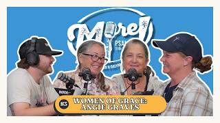 #083 - Women of Grace: Angie Graves