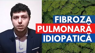 Ce tratamente avem in fibroza pulmonara idiopatica?