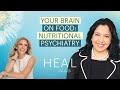 Dr. Uma Naidoo - Your Brain on Food: Understanding Nutritional Psychiatry