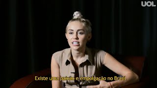 Miley Cyrus fala sobre novo show e público brasileiro - Entrevista da UOL