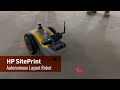 Mortenson Project Site: HP SitePrint | Autonomous Layout Robot