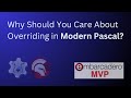 Using Virtual Methods and Overrides in Modern Pascal