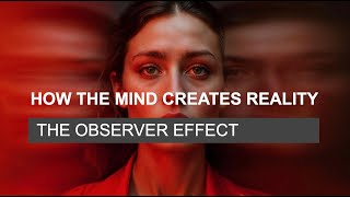 Quantum Physics: How Your Mind Shapes Reality & Heals Your Body I Observer Effect