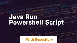 java run powershell script