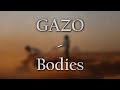 Gazo - Bodies ft. Damso (PAROLES/LYRICS)