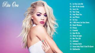 Best Songs of Rita Ora full Playlist 2020 - Rita Ora Greatest Hits  Album