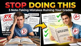 The Psychology Behind Bad Note-Taking l 3 Note-Taking Mistakes Ruining Your Grades
