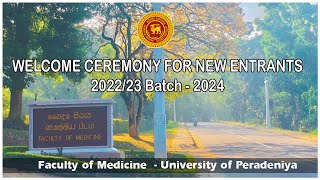 Welcome Ceremony for New Entrants - 2022/23 Batch  | Faculty of Medicine