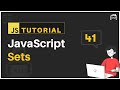 #41 JavaScript Bangla Tutorial | JavaScript Sets
