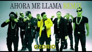 Ahora Me Llama (Remix 2) Jhun Ft Ozorio, Bryant Myers, Anonimus, Brytiago, Miky Woodz y Noriel