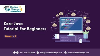 Core Java Tutorial for Beginners | Java Online Training | Day 2 - Online IT Vidhya