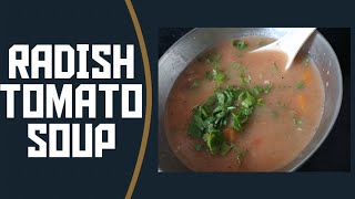 RADISH TOMATO  SOUP || HEALTHY APPETIZER || SUBA'S DELIGHTS