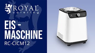 Eismaschine Royal Catering RC-CICM12 | Produktpräsentation