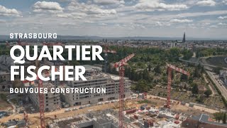 STRASBOURG - Quartier Fischer - BOUYGUES CONSTRUCTION