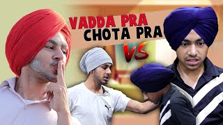 Vadda Pra VS Chhota Pra 😂 - ਛੋਟਾ ਭਰਾ VS ਵੱਡਾ ਭਰਾ - New Punjabi Comedy Video 2021