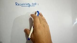 Recurring and Non-Recurring Costs | Incremental Costs| Cost Concept Analysis |06