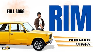 Rim X Gurman Virsa | Sony Hanjh | Virsa Music | Latest Punjabi Song 2023