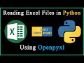 Reading Excel Files Using Python  || Openpyxl Tutorial
