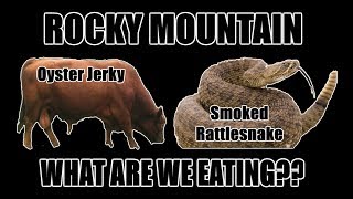Eating Rocky Mountain Oyster Jerky & Smoked Rattlesnake! - WHAT ARE WE EATING?? - The Wolfe Pit