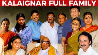 Kalaignar's WIVES and CHILDREN | Full FAMILY Details | Kalaignar Karunanidhi