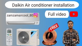 Daikin Air conditioner installation full video 👍