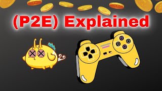 Blockchain Games Explained: How P2E Works \u0026 Its Issues