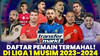 INILAH Daftar Pemain TERMAHAL Liga 1 Musim 2023-2024 | Persija - Persib - Persebaya - Arema FC