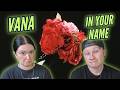 DIFFERENT THAN WE EXPECTED!! Vana - 