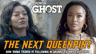 Raquel Thomas BACKSTORY & Diana Tejada EASTER EGGS | Power Book II: Ghost