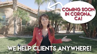 We Help Our Clients EVERYWHERE! - Orange County to Riverside, CA