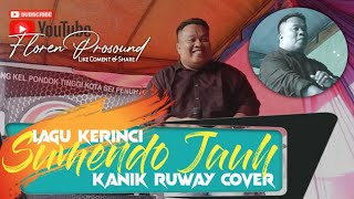 LAGU KERINCI • Sumendo Jauh • Kanik Cover • Live Show