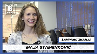 Šampioni znanja - Maja Stamenković