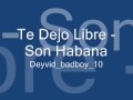 Te Dejo Libre - Son habana