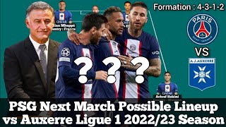 PSG Next March Possible Lineup vs Auxerre ► Ligue 1 2022/23 Season ● HD