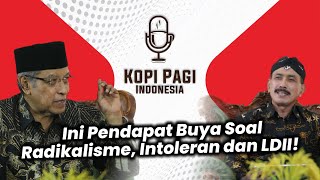 BUYA SAID AQIL SIROJ: SEJARAH ISLAM, HINGGA TAKFIRI DI INDONESIA
