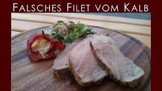 Falsches Filet vom Kalb - Osterkooperation | BBQ \u0026 Grill | Deutsches Rezept | 058 |