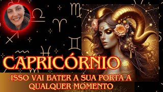 CAPRICÓRNIO ♑ PREPARE-SE!! EM BREVE A MAIOR CONQUISTA DA SUA VIDA...